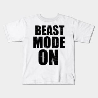 Beast Mode On Kids T-Shirt